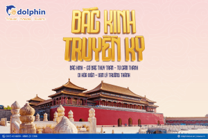 Tour Bắc Kinh - Cố Cung - Vạn Lý Trường Thành - Di Hoà Viên 5 Ngày 4 Đêm